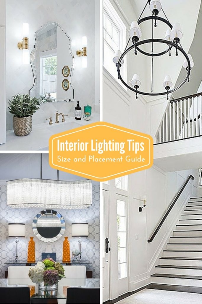 Lighting Tips Size And Placement Guide, How To Change Light Fixture High Ceiling